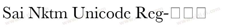 Sai Nktm Unicode Reg字体转换